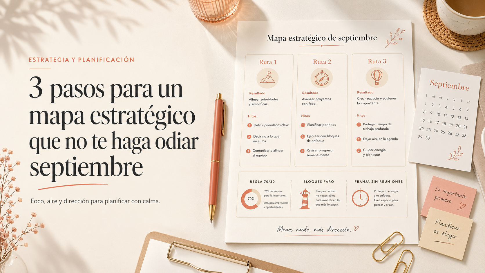 3 pasos para un mapa estratégico que no te haga odiar septiembre