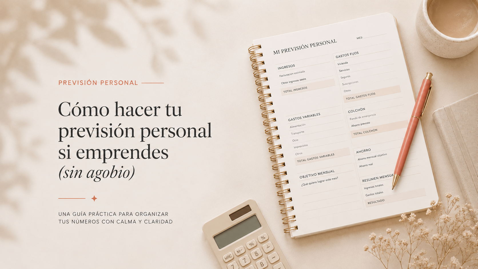 Cómo hacer tu previsión personal si emprendes (sin agobio)